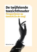 De twijfelende toezichthouder (Hardback)