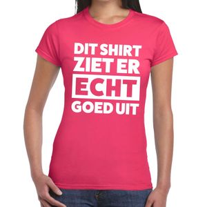 Dit shirt ziet er echt goed uit tekst t-shirt roze dames