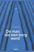De man die een berg werd (Paperback)
