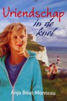 Vriendschap in de knel - Anja Bout-Monteau - ebook