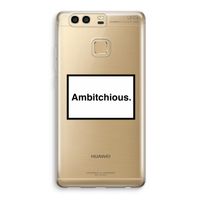 Ambitchious: Huawei P9 Transparant Hoesje Ambitchious: Huawei P9 Transparant Hoesje