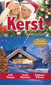 Harlequin Kerstspecial - Jodi Thomas, Carole Mortimer, Kathleen O'Brien - ebook