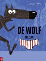 De wolf in zijn onderbroek 1 (Hardback) De wolf in zijn onderbroek 1 (Hardback)
