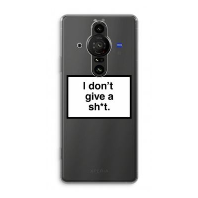 Don't give a shit: Sony Xperia Pro-I Transparant Hoesje