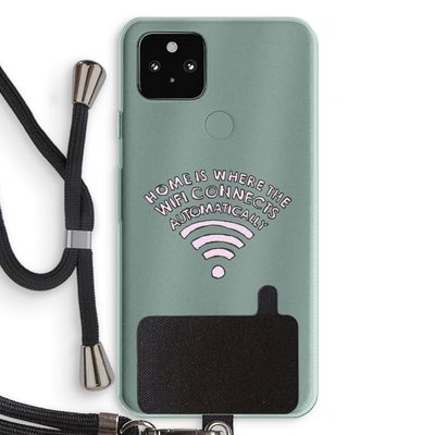 Home Is Where The Wifi Is: Pixel 5a 5G Transparant Hoesje met koord
