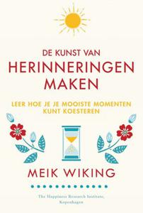 De kunst van herinneringen maken (Hardback)