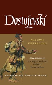 Arme mensen en negen andere romans en novellen - Fjodor Dostojevski - ebook