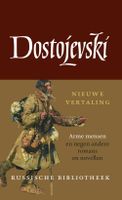 Arme mensen en negen andere romans en novellen - Fjodor Dostojevski - ebook