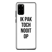 Ik pak nooit op: Samsung Galaxy S20 Plus Tough Case