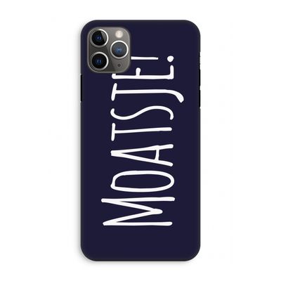 Moatsje!: iPhone 11 Pro Max Tough Case