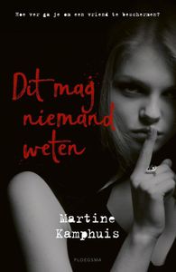 Dit mag niemand weten - Martine Kamphuis - ebook