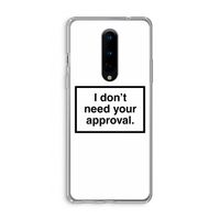 Don't need approval: OnePlus 8 Transparant Hoesje