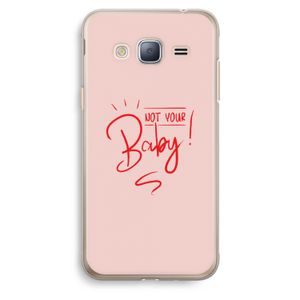 Not Your Baby: Samsung Galaxy J3 (2016) Transparant Hoesje