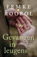 Gevangen in leugens - Femke Roobol - ebook