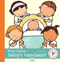 Waar komen baby&apos;s vandaan? (Hardback)