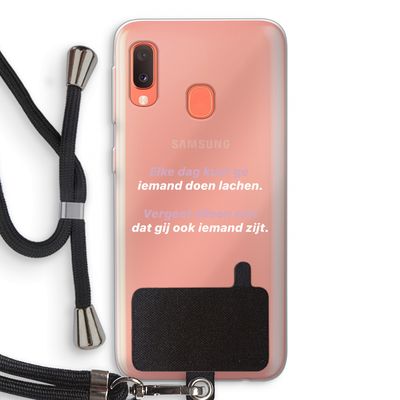 gij zijt ook iemand: Samsung Galaxy A20e Transparant Hoesje met koord