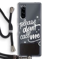 Don't call: Sony Xperia 5 Transparant Hoesje met koord