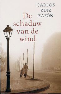 Het Kerkhof der Vergeten Boeken 1 - De schaduw van de wind