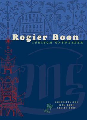 Rogier Boon, Indisch ontwerper (Hardback)