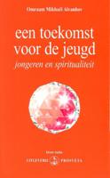 Een toekomst voor de jeugd (Hardback)