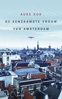 De eenzaamste vrouw van Amsterdam - Auke Kok - ebook - thumbnail