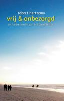 Vrij & onbezorgd (Paperback)