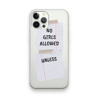 No Girls Allowed Unless: iPhone 12 Pro Transparant Hoesje