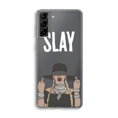 Slay All Day: Samsung Galaxy S21 Plus Transparant Hoesje