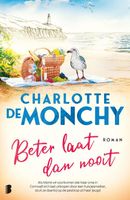 Beter laat dan nooit - Charlotte de Monchy - ebook