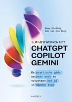 Slimmer werken met ChatGPT, Copilot en Gemini - Remy Gieling, Job van den Berg - ebook