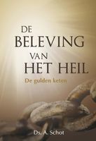 De beleving van het heil - A. Schot - ebook