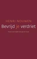Bevrijd je verdriet (Paperback)