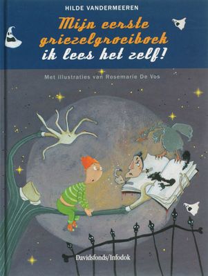 H. Vandermeeren Mijn eerste griezelgroeiboek H. Vandermeeren Mijn eerste griezelgroeiboek