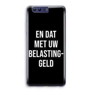 Belastinggeld - Zwart: Honor 9 Transparant Hoesje