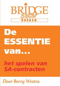 De Essentie van... het spelen van SA-contracten (Paperback)