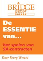 De Essentie van... het spelen van SA-contracten (Paperback)