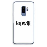 Topwijf Wit: Samsung Galaxy S9 Plus Transparant Hoesje