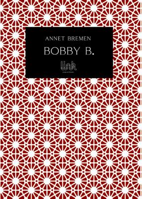Bobby B. (Paperback)