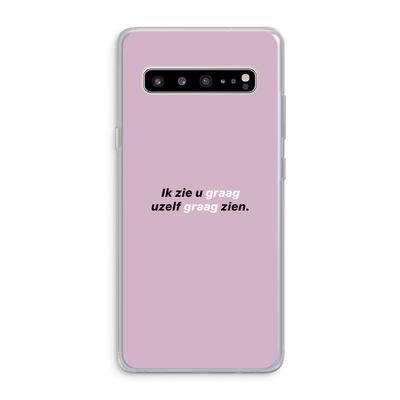 uzelf graag zien: Samsung Galaxy S10 5G Transparant Hoesje