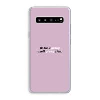 uzelf graag zien: Samsung Galaxy S10 5G Transparant Hoesje