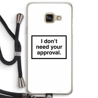 Don't need approval: Samsung Galaxy A3 (2016) Transparant Hoesje met koord