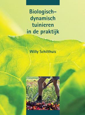Biologisch-dynamisch tuinieren in de praktijk (Paperback)