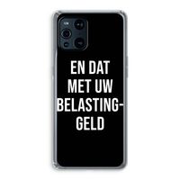 Belastinggeld - Zwart: Oppo Find X3 Transparant Hoesje