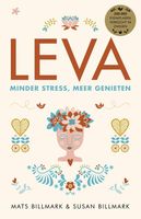 Leva - Mats Billmark, Susan Billmark - ebook
