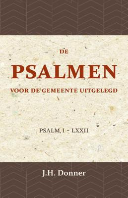 De Psalmen voor de Gemeente uitgelegd 1 (Paperback)