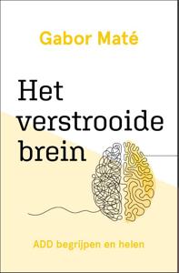 Het verstrooide brein - Relaties & Persoonlijke ontwikkeling - Spiritueelboek.nl