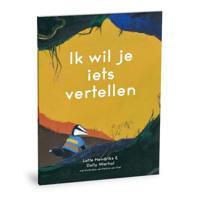 Ik wil je iets vertellen (Hardback)