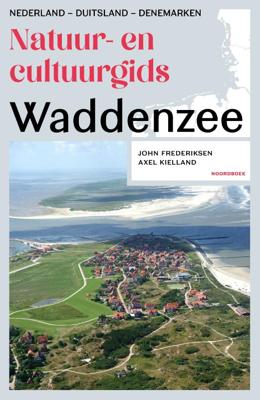 Reisgids Natuur- en cultuurgids Waddenzee | Uitgeverij Noordboek