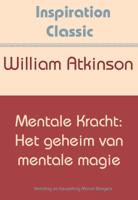 Mentale kracht: het geheim van mentale magie (Paperback)