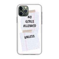 No Girls Allowed Unless: Volledig geprint iPhone 11 Pro Hoesje